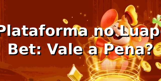 🎰 Plataforma no Luapg Bet: Vale a Pena? 1 🎰 Plataforma no Luapg Bet: Vale a Pena?
